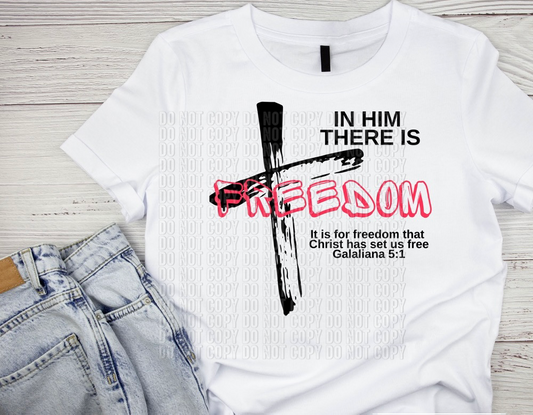 In him There is Freedom